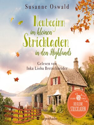 cover image of Neubeginn im kleinen Strickladen in den Highlands (ungekürzt)